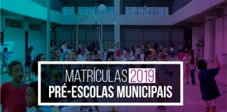 Começam matrículas para as pré-escolas municipais de 2019