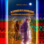 ‘Paulo Setúbal’ recebe lançamento do livro ‘O Arqueiro Dourado’ na quarta