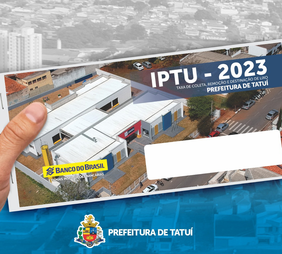 IPTU de Tatuí para o ano de 2023 aponta reajuste de 6,75% - O Progresso de Tatuí
