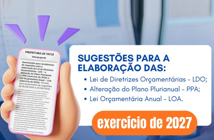 Orçamento de Tatuí para o próximo ano abre consulta pública para definição