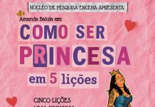 “Como Ser Princesa em Cinco Lições” é apresentado dia 29